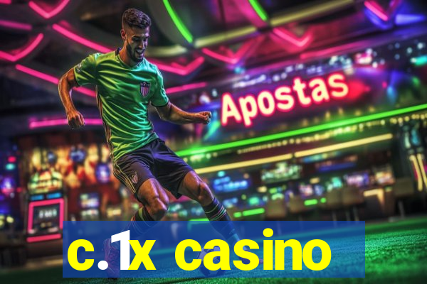 c.1x casino